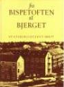Billede af bogen Fra Bispetoften til Bjerget. Statbiblioteket 1902-77. With an English summery