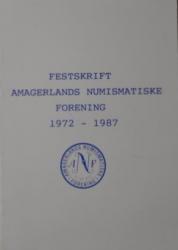 Billede af bogen Festskrift Amagerlands Numismatiske Forening 1972 - 1987