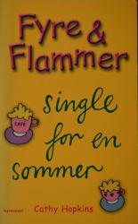 Billede af bogen Fyre & Flammer - Single for en sommer
