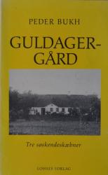 Billede af bogen Guldagergård - Tre søskendeskæbner