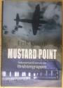 Billede af bogen Mustard Point - Dokumentarisk roman om Hvidstengruppen