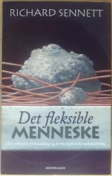 Billede af bogen Det fleksible menneske - eller arbejdets forvandling og personlighedens nedsmeltning