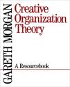 Billede af bogen Creative Organization Theory: A Resourcebook