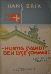 Billede af bogen Hurtig svandt den lyse sommer - Kaj Munk 1924 - 44