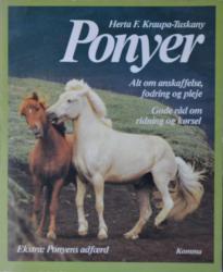 Billede af bogen Ponyer, alt om anskaffelse, fordring og pleje. Gode råd om ridning og kørsel.