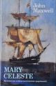 Billede af bogen Mary Celeste - Mysteriet om verdens mest berømte spøgelsesskib