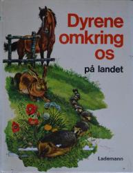 Billede af bogen Dyrene omkring os på landet