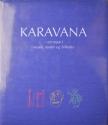 Billede af bogen KARAVANA - En rejse i musik, teater og billeder