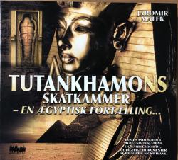 Billede af bogen Tutankhamons Skatkammer - En Ægyptisk fortælling