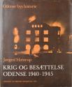 Billede af bogen Odense bys historie: Krig og besættelse Odense 1940 1945