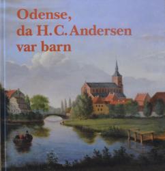 Billede af bogen Odense, da H. C. Andersen var barn