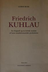 Billede af bogen Friedrich Kuhlau : en biografi og en kritisk analyse af hans musikdramatiske produktion