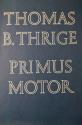 Billede af bogen Thomas B. Thrige primus motor