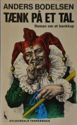 Billede af bogen Tænk på et tal – Roman om et bankkup