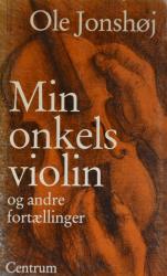 Billede af bogen Min onkels violin og andre fortællinger