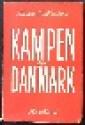Billede af bogen Kampen for Danmark             (DANMARK UNDER BESÆTTELSEN)