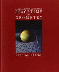 Billede af bogen Spacetime and geometry. An introduction to General Relativity. (hardback)