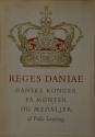 Billede af bogen Reges Daniae – Danske Konger på Mønter og Medaljer