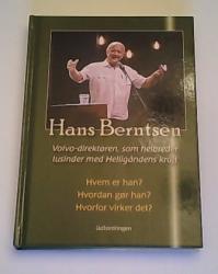 Billede af bogen Hans Berntsen - Volvodirektøren, som helbreder tusinder med Helligåndens kraft