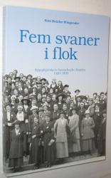 Billede af bogen Fem svaner i flok. Sygeplejerskes Samarbejde i Norden 1920-1995. 
