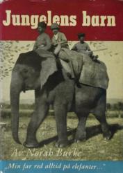 Billede af bogen Jungelens barn: Min far red altid på elefanter