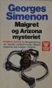 Billede af bogen Maigret   og Arizona mysteriet – Maigret bog nr. 73