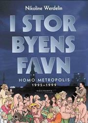 Billede af bogen I storbyens favn - Homo metropolis 1995-1999