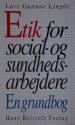 Billede af bogen Etik for social – og sundhedsarbejdere: En grundbog