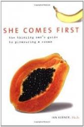 Billede af bogen She comes first. The thinking man's guide to pleasuring a woman.