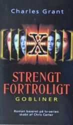 Billede af bogen Strengt Fortroligt/ X –Files: Gobliner