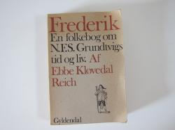 Billede af bogen Frederik. En folkebog om N.F.S.Grundtvigs tid og liv