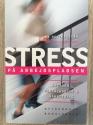 Billede af bogen Stress på arbejdspladsen