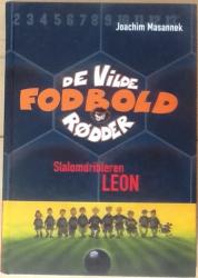 Billede af bogen De vilde fodbold-rødder nr.1 - Slalomdribleren Leon