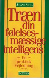 Billede af bogen Træn din følelsesmæssige intelligens - En praktisk vejledning
