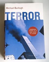 Billede af bogen Terror - Terrorismens historie fra de irske feniere til al-Qaeda