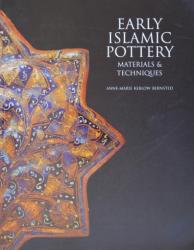 Billede af bogen Early Islamic Pottery: Materials & Techniques