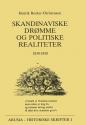 Billede af bogen Skandinaviske drømme og politiske realiteter - den politiske skandinavisme i Danmark 1830-1850