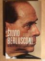 Billede af bogen Silvio Berlusconi - manden, der ville eje Italien. Politisk biografi