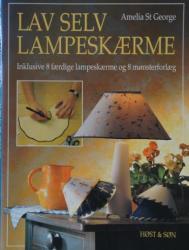 Billede af bogen Lav selv lampeskærme: Inklusiv 8 færdige lampeskærme og 8 mønsterforlæg
