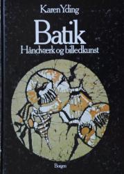 Billede af bogen Batik – Håndværk og billedkunst