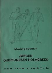 Billede af bogen Jørgen Gudmundsen – Holmgreen – Vor Tids Kunst. 44