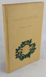 Billede af bogen Elevskolen 1816-1912