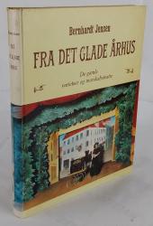 Billede af bogen Fra det glade Århus, de gamle varieteer og morskabsteatre