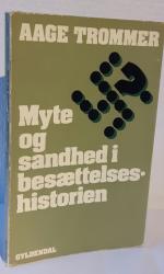 Billede af bogen Myte og sandhed i besættelseshistorien