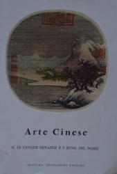 Billede af bogen Arte Cinese - II. Le cingque dinastie e I Sung Del Nord  