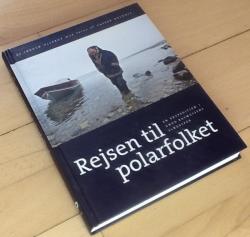 Billede af bogen Rejsen til polarfolket - En ekspedition i Knud Rasmussens slædespor