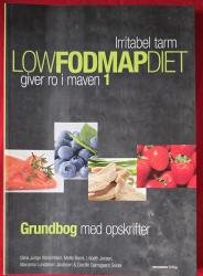 Billede af bogen Low Fodmap Diet. Irritabel tarm. Giver ro i maven 1. Grundbog med opskrifter.