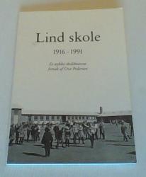 Billede af bogen Lind skole 1916-1991