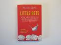 Billede af bogen Little Bets. How Breakthrough Ideas Emerge From Small Discoveries