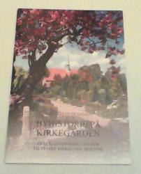 Billede af bogen Byhistorie på kirkegården - En lokalhistorisk vejviser til Vestre Kirkegård, Herning